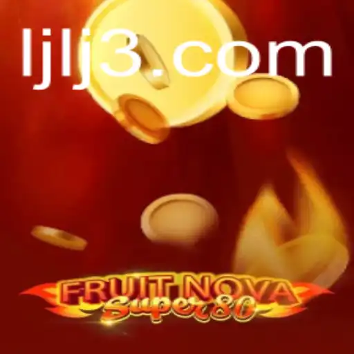 Discovering the Excitement of FruitNovaSuper80: An In-Depth Look